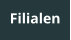 Filialen